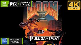 Doom II: Hell on Earth RTX | Gameplay Walkthrough FULL GAME | RTX 4080 | Intel Core i7-13700K