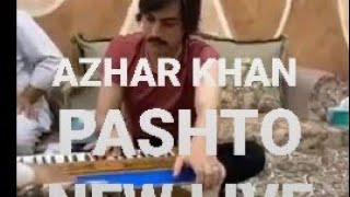 Azhar khan New Pashto Song -Gela sala kawe