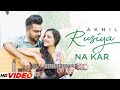 RUSIYA NA KAR - AKHIL (HD VIdeo) | Happy Raikoti | Latest Punjabi Songs 2023 | New Punjabi Songs