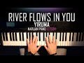 How To Play: Yiruma - River Flows In You | Piano Tutorial Lesson + Sheets