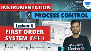 First Order System  | L:4 | Instrumentation and Process Control | Crash Course | Manish Rajput Sir