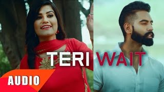 Teri Wait (Audio Song) | Kaur B | Parmish Verma |  Kaur B Song Collection | Speed Records