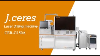 【J.Ceres】Ultra High-speed Tablet Laser Drilling Machine CER-G150A