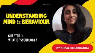 Understanding Mind and Behaviour| CBSE NCERT Class 11 Chapter -1 What is Psychology? | #psychology