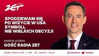 Marcin Ociepa: Spodziewam się po wizycie w USA symboli, nie wielkich decyzji