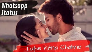 Tujhe Kitna Chahne Lage Hum Hindi Lyrical Whatsapp Status Song | Kabir Singh Movie Song
