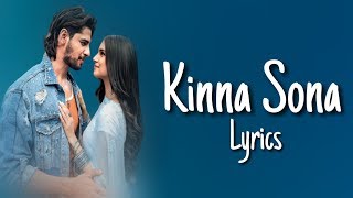 Kinna Sona (Lyrics) Marjaavaan | Sidharth M, Tara S | Meet Bros, Jubin Nautiyal, Dhvani Bhanushali