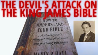 The Devil's Attack on the King James Bible