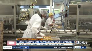CCSD testing out new healthier lunch options