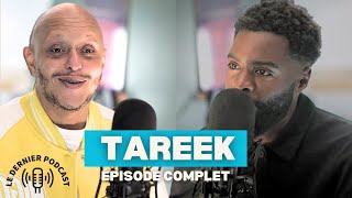 ''Comment la première partie de GAD a changé ma carrière...'' -TAREEK - LE DERNIER PODCAST