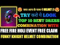 TOP 1 FUNKY KNIGHT COMBINATION FOR ALL PLAYERS IN FREE FIRE - TOP 1 FUNKY KNIGHT HELMET COMBINATION