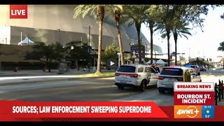 Law enforcement sweeping the Superdome