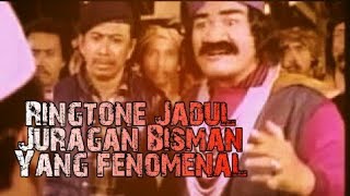 Ringtone Film jadul Juragan Bisman yang fenomenal(Film Santet 1)