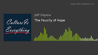 The Paucity of Hope