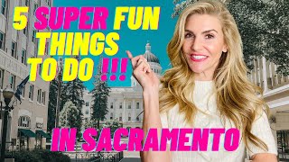 The 5 BEST THINGS To Do In Sacramento California a guide for 2023