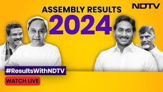 Assembly Election Results 2024 LIVE | Andhra Pradesh Results | Odisha Election Results | NDTV 24x7