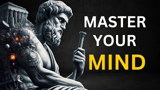 10 STOIC SECRETS to MASTER YOUR MIND | STOICISM