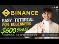 Binance Tutorial for Beginners 2024 | $600 Binance Bonus Inside