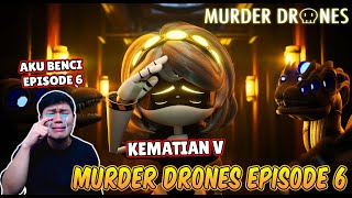 REACTION MURDER DRONES Episode 6: Dead End! EPISODE PALING MENYEDIHKAN MELIHAT KEMATIAN V