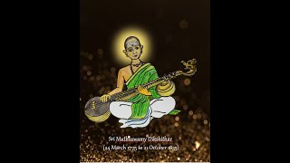 A tribute to Sri Muthuswamy Dikshitar - Hastaswara Bharatanatyam and Carnatic Music