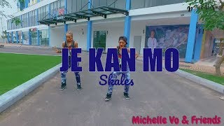 JE KAN MO - Skales | Michelle Vo and Friends | ZUMBA FITNESS | Dance Workout