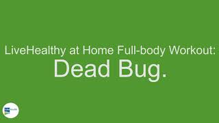 LiveHealthy at Home Full-body Workout: Dead Bug