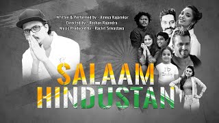 Salaam Hindustan (Official Music Video) | Happy Independence Day | Jai Hind | Ameya | Prod by Rachit