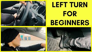 How to make LEFT TURNS || For Beginner Drivers || Simplified INSTRUCTIONS
