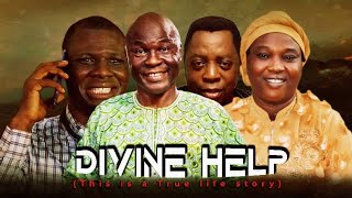 DIVINE HELP ||LATEST GOSPEL MOVIE||DIRECTED BY MOSES KOREDE ARE