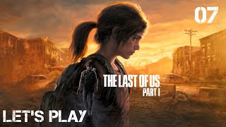 The Last of Us Part I (PS5) - Let's Play: Episode 7