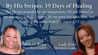 By HIS Stripes: 39 Days of Healing - INTRODUCTION