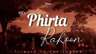 Phirta Rahoon | KK | Shreya Ghoshal | The Killer | Slowed X Reverbed | Latest Hindi Songs 2022 |