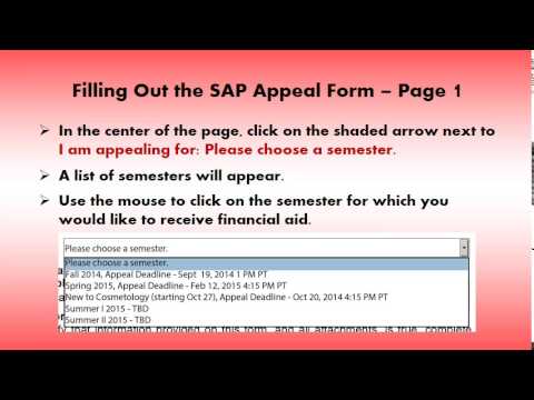 Part 6 - How Do I Fill Out the SAP Appeal Form Page 1? Part 6 - How Do I Fill Out the SAP Appeal Form Page 1?