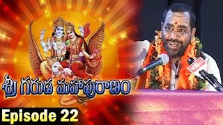 Sri Garuda Maha Puranam by Brahmasri Samavedam Shanmukha Sarma || Episode 22 || Bhakthi TV