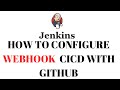 How to configure Webhook in GitHub and Jenkins for automatic trigger with CICD pipeline | Jenkins