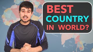 Which is the Best Country in the World? | Dhruv Rathee Analysis for 2018