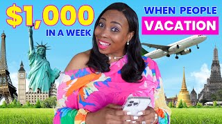 How to Make US$1,000 In A Week Helping People To Vacation & Have Fun Using Your Phone (FREE COURSE)