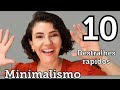 10 DESTRALHES RÁPIDOS PARA SE LIVRAR DA BAGUNÇA  #minimalismo #eideoliveira #desapego #ordemnacasa