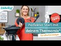 😍😍 Thermomix®️ für Einsteiger: Das solltest du zum Start mit deinem Thermomix®️ wissen