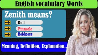 What does Zenith mean? | What is Zenith ? | Zenith meaning in English | English Grammar