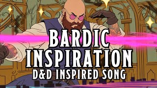 Bardic Inspiration - A D\u0026D Bard Inspired Song