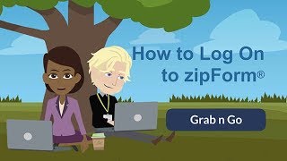 How to Log On to zipForm | Grab n Go