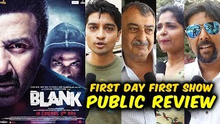 BLANK Public Review | First Day First Show | Sunny Deol, Karan Kapadia, Ishita Dutta
