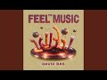 Feel the Music