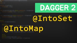 Dagger 2 Multibindings Explained