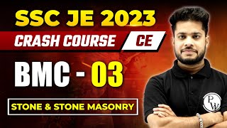 SSC JE Crash Course 2023 | BMC - 03 | Stone & Stone Masonry | Civil Engineering