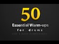 50 Essential Warm-ups for Drums - Drum Book 2016