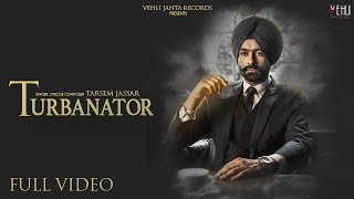 Turbanator - Tarsem Jassar (Official Video) Sukhe | Latest Punjabi Songs 2018 | Vehli Janta Records