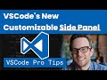 VSCode's New Customizable Side Panel - VSCode Pro Tip
