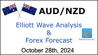 AUD NZD Elliott Wave Analysis | Forex Forecast | October 28, 2024 | AUD NZD Analysis Today